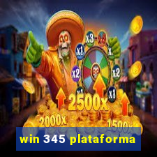 win 345 plataforma